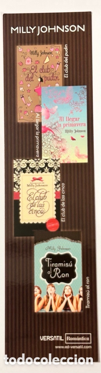 Collectables Bookmark: MARCAP&Aacute;GINAS TIRAMIS&Uacute; DE RON. EL CLUB DE LAS CINCO/PUD&Iacute;N. AL LLEGAR LA PRIMAVERA. EDITORIAL VERS&Aacute;TIL