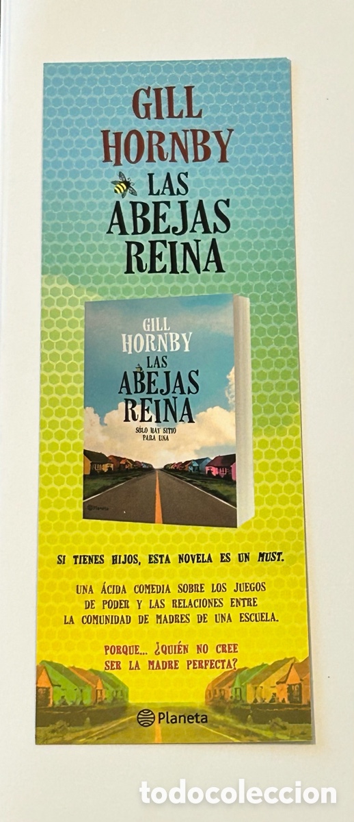 Collectables Bookmark: MARCAP&Aacute;GINAS LAS ABEJAS REINA. GILL HORNBY. EDITORIAL PLANETA