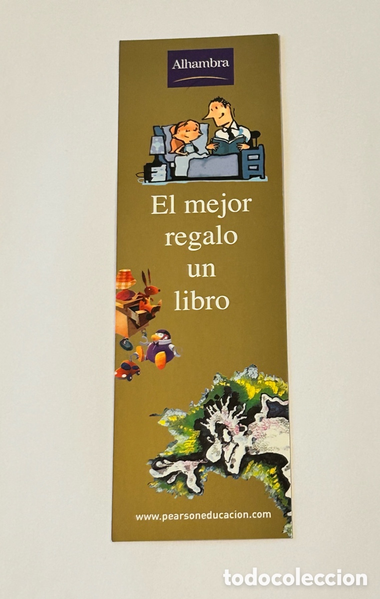 Coleccionismo marcap&aacute;ginas: MARCAP&Aacute;GINAS EL MEJOR REGALO UN LIBRO. EDITORIAL ALHAMBRA PEARSON