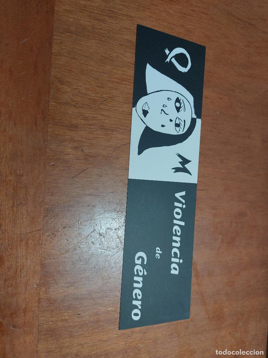 Collectables Bookmark: VIOLENCIA DE G&Eacute;NERO. JUNTA DE ANDALUC&Iacute;A. SALUD. MARCAPAGINAS. PUNTO LECTURA. BUEN ESTADO. C-1