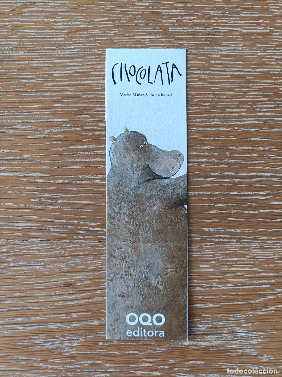Coleccionismo marcap&aacute;ginas: MARCAP&Aacute;GINAS - OQO EDITORA - CHOCOLATA - Foto 1
