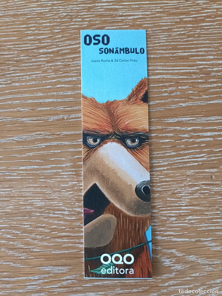 Coleccionismo marcap&aacute;ginas: MARCAP&Aacute;GINAS - OQO EDITORA - OSO SON&Aacute;MBULO - Foto 1