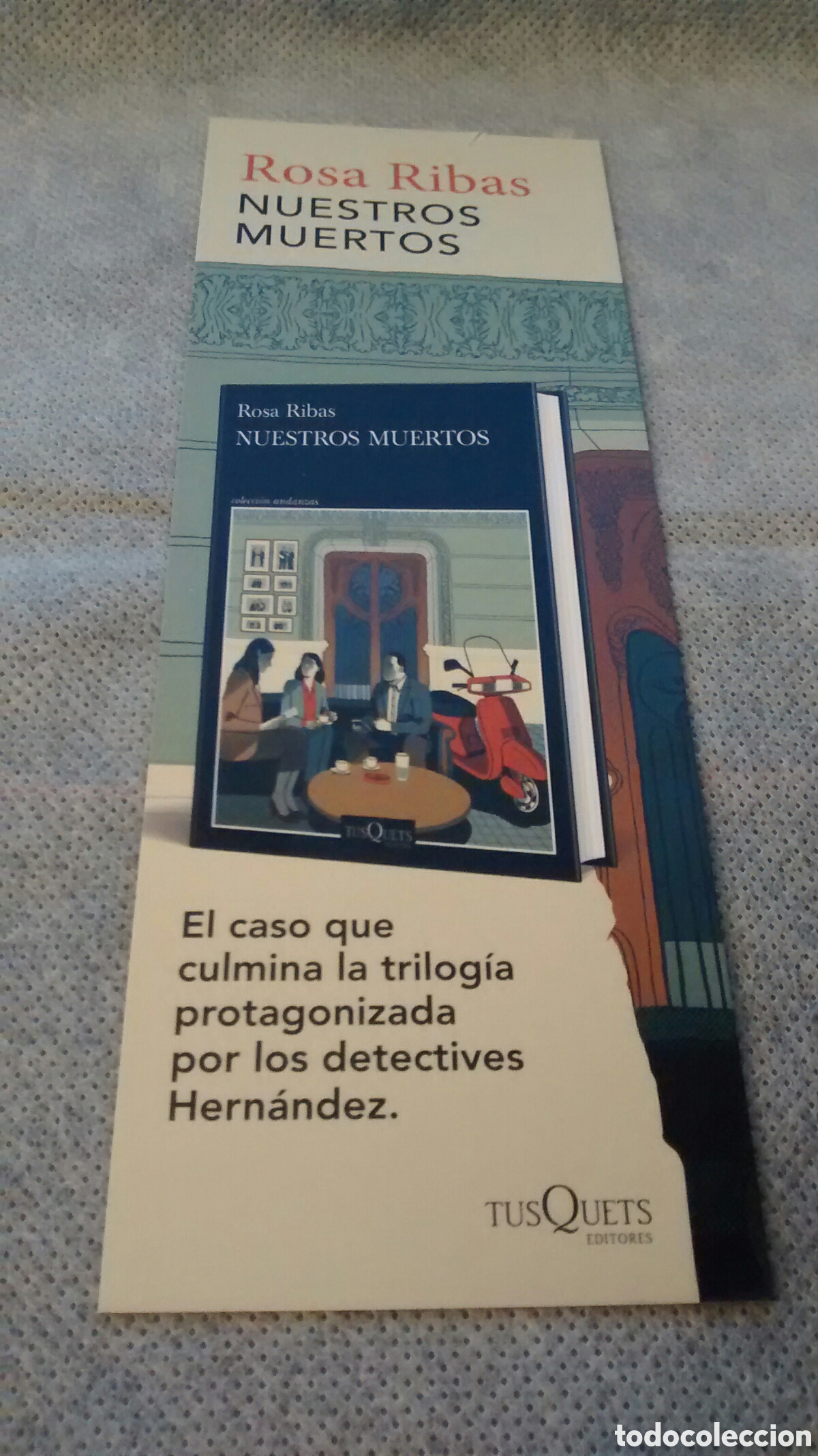 Coleccionismo Marcap&aacute;ginas: MARCAPAGINAS NUESTROS MUERTOS-ROSA RIBAS-TUSQUETS (A1)