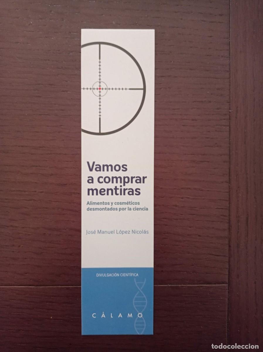 Coleccionismo Marcap&aacute;ginas: MARCAP&Aacute;GINAS. C&Aacute;LAMO. JOS&Eacute; MANUEL L&Oacute;PEZ NICOL&Aacute;S VAMOS A COMPRAR MENTIRAS