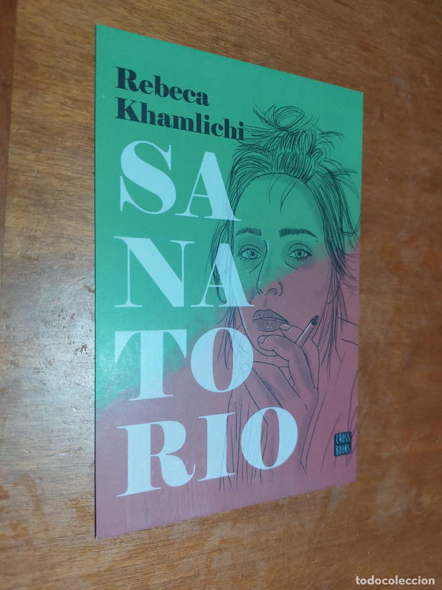 Collectables Bookmark: SANATORIO. REBECA KHAMLICHI. TIPO POSTAL. MARCAPAGINAS. PUNTO LECTURA. BUEN ESTADO. S-2
