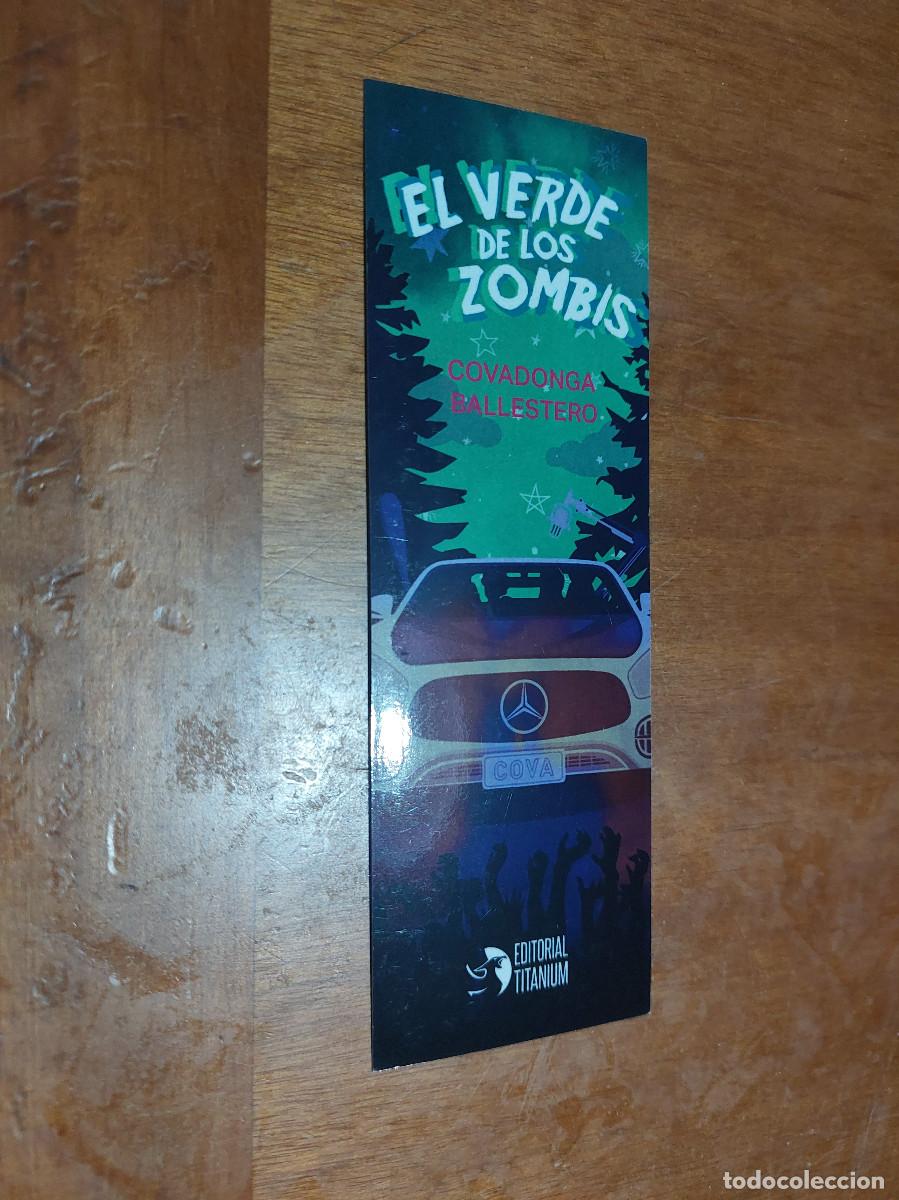 Collectables Bookmark: EL VERDE DE LOS ZOMBIES. MARCAPAGINAS. PUNTO LECTURA. BUEN ESTADO. S-2