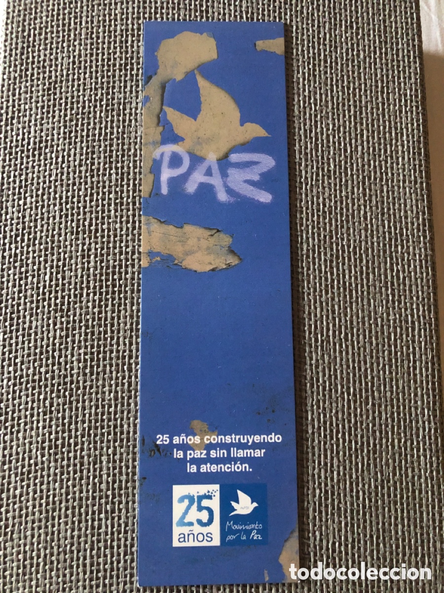 Coleccionismo marcap&aacute;ginas: Marcap&aacute;ginas Movimiento por La Paz. ONG MPDL. 25 a&ntilde;os. ASM