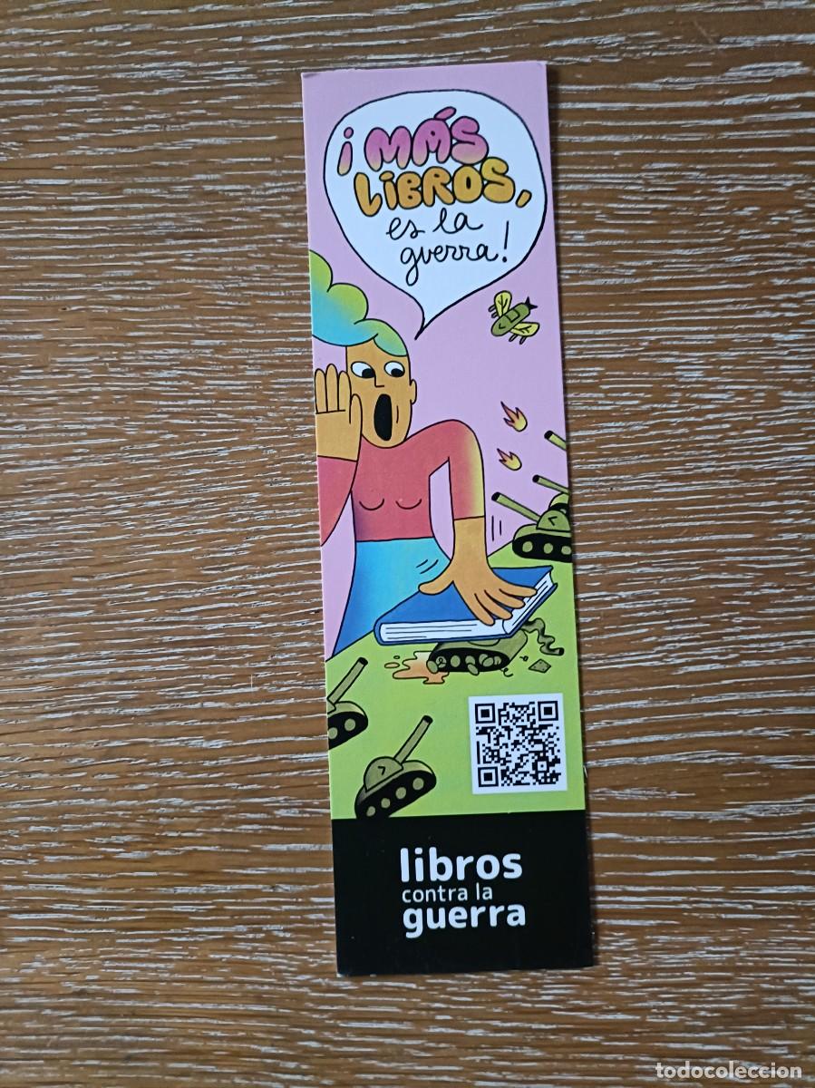 Coleccionismo marcap&aacute;ginas: MARCAP&Aacute;GINAS - LIBROS CONTRA LA GUERRA - Foto 1
