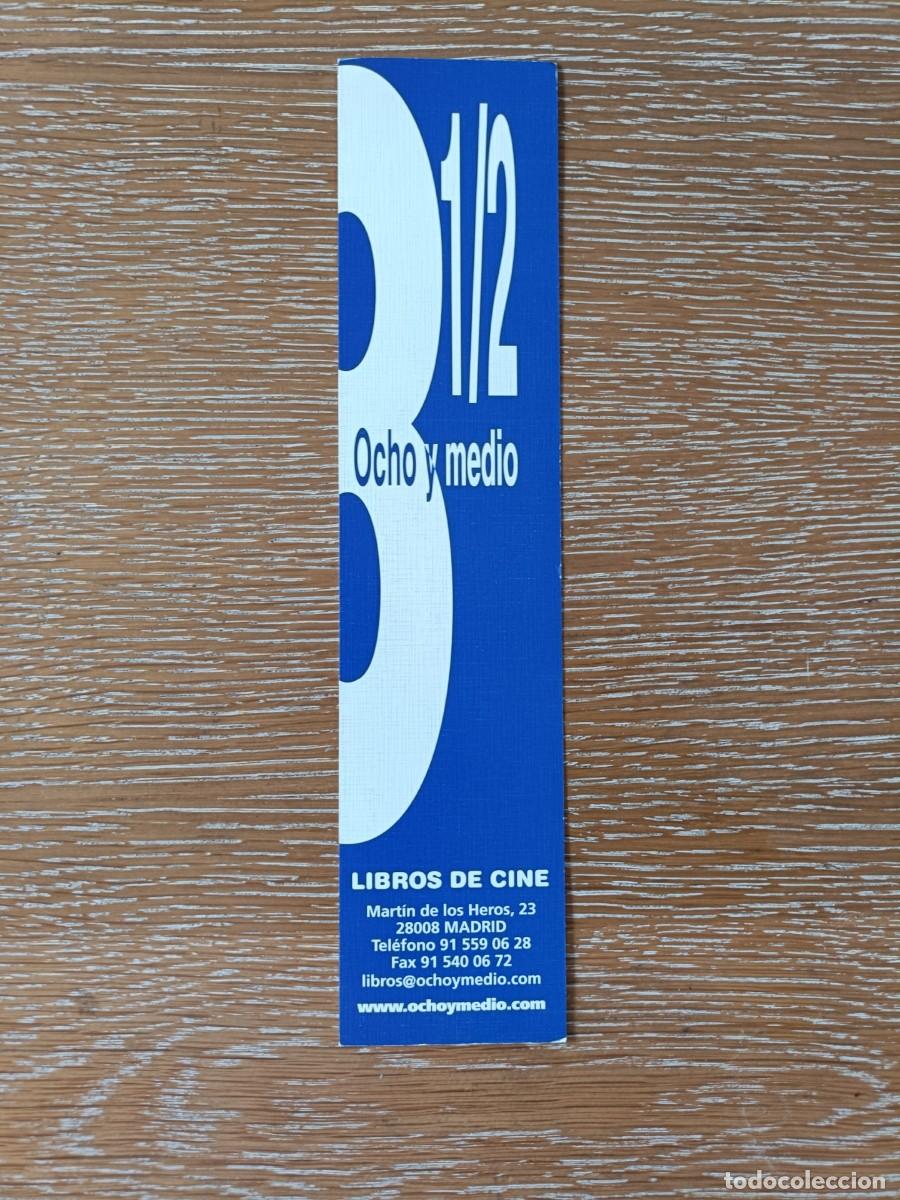 Sammeln von Lesezeichen: MARCAP&Aacute;GINAS - OCHO Y MEDIO . LIBROS DE CINE 8 1/2