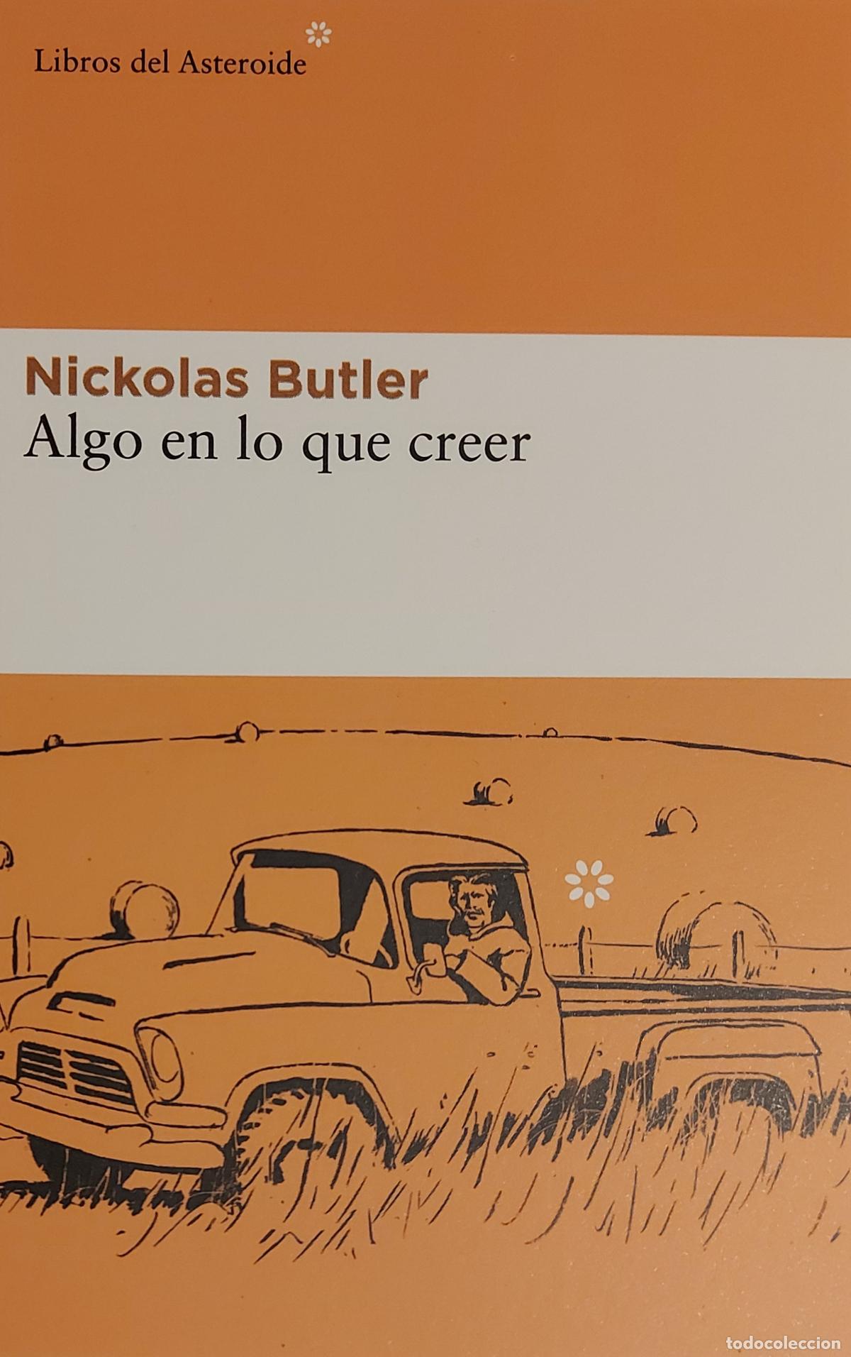 Coleccionismo Marcap&aacute;ginas: MARCAPAGINAS - LIBROS DEL ASTEROIDE -ALGO EN LO QUE CREER - NICKOLAS BUTLER - T POSTAL
