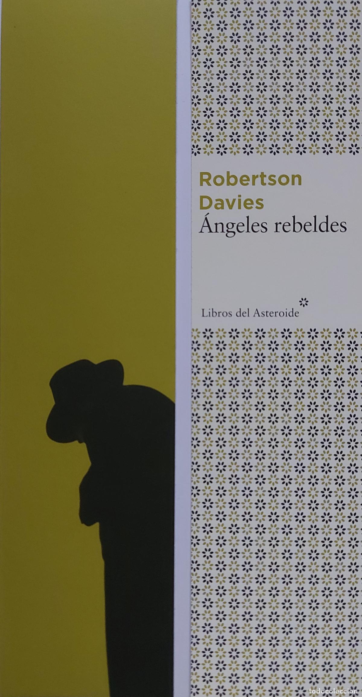 Sammeln von Lesezeichen: MARCAP&Aacute;GINAS - LIBROS DEL ASTEROIDE - ANGELES REBELDES - ROBERTSON DAVIS