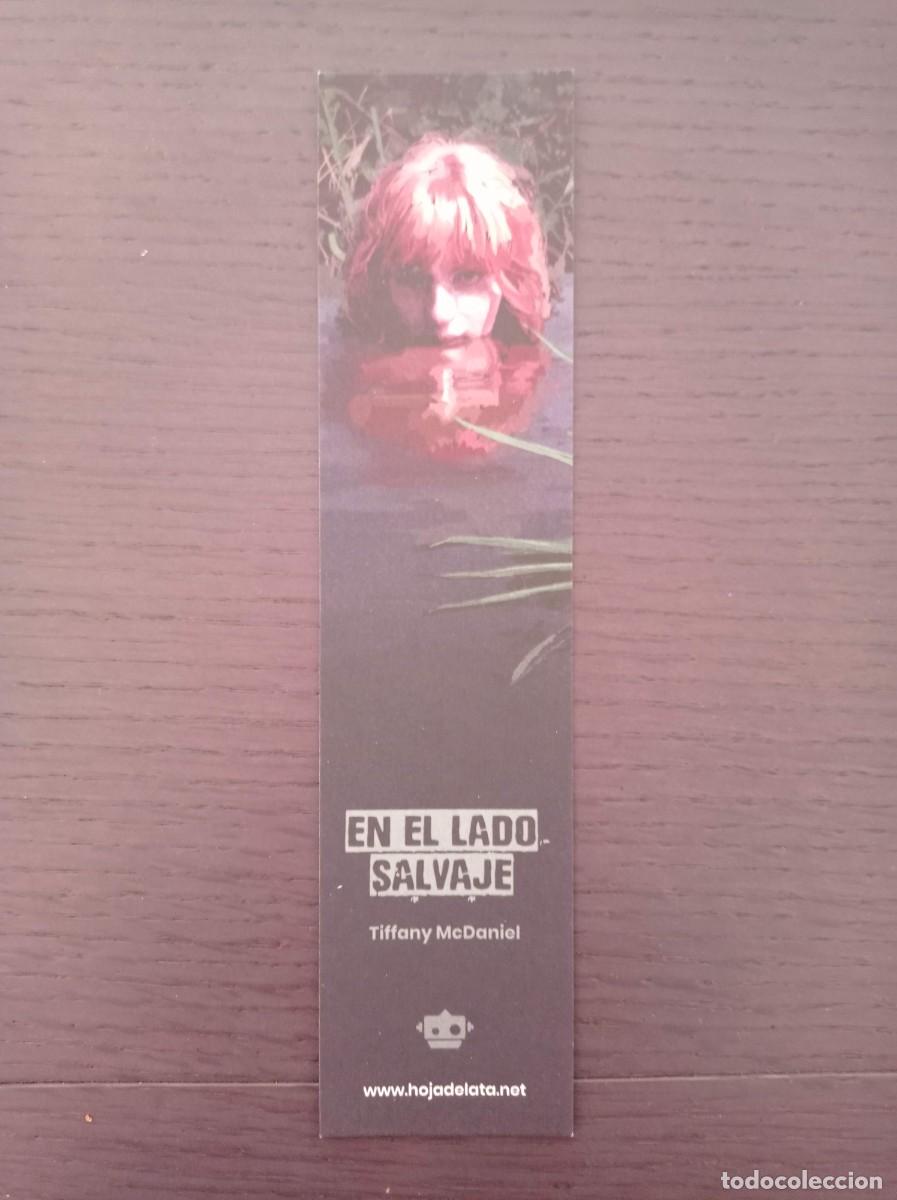 Coleccionismo Marcap&aacute;ginas: MARCAP&Aacute;GINAS. HOJA DE LATA. TIFFANY MCDANIEL. EN EL LADO SALVAJE
