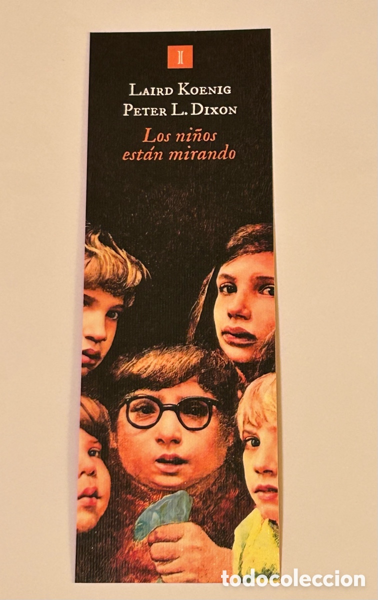 Sammeln von Lesezeichen: MARCAP&Aacute;GINAS LOS NI&Ntilde;OS EST&Aacute;N MIRANDO. EDITORIAL IMPEDIMENTA. KOENIG. DIXON