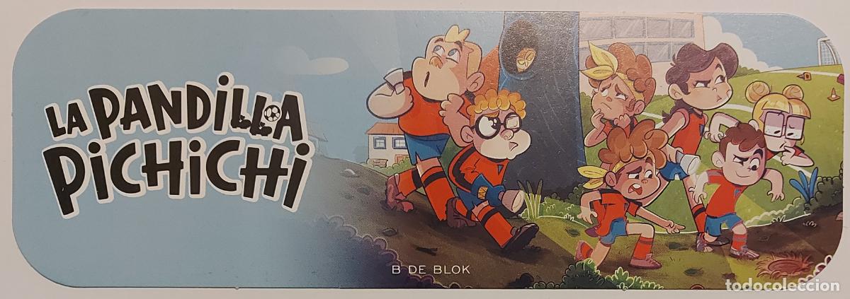 Coleccionismo marcap&aacute;ginas: MARCAPAGINAS - B DE BLOK - LA PANDILLA PICHICHI - Foto 1