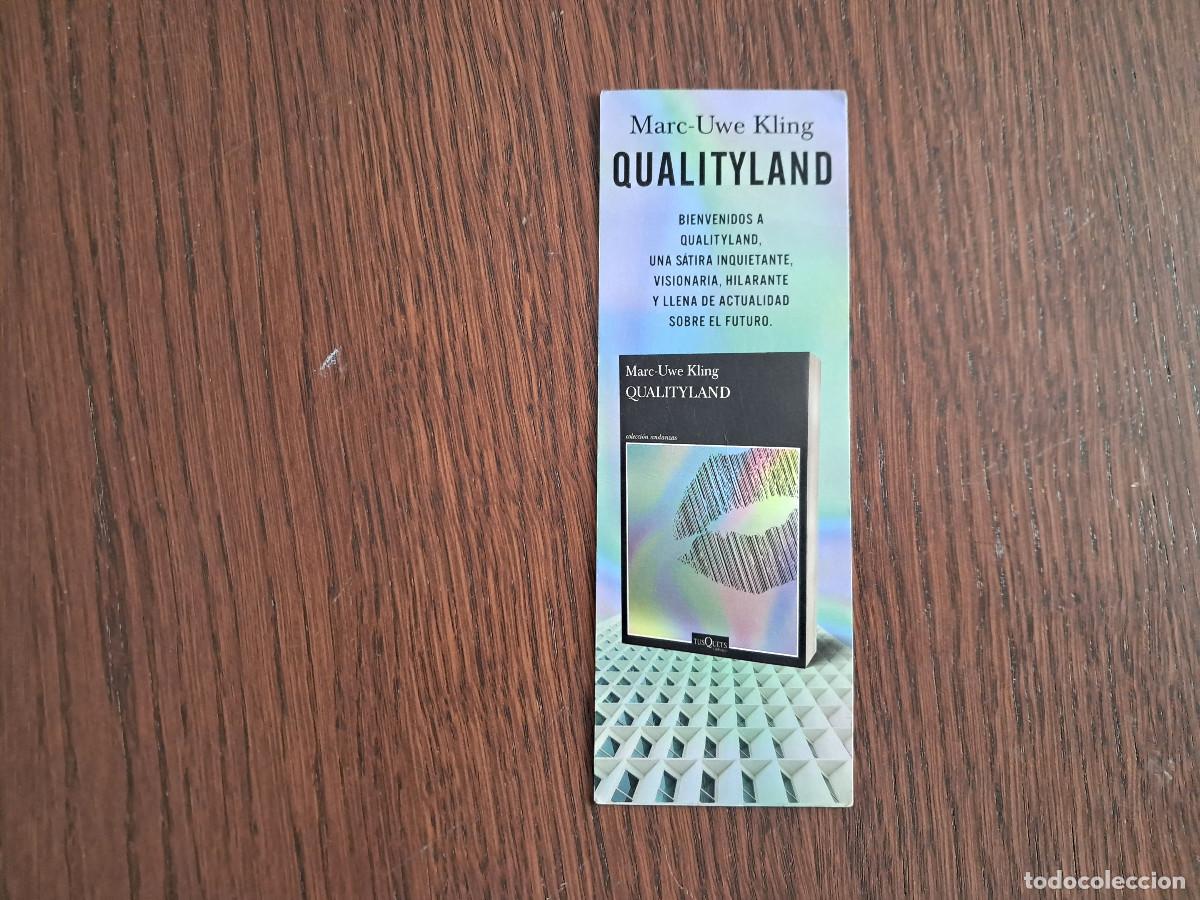 Coleccionismo Marcap&aacute;ginas: marcap&aacute;ginas, punto de libro, Qualityland, Marc-Uwe Kling. Tusquets.