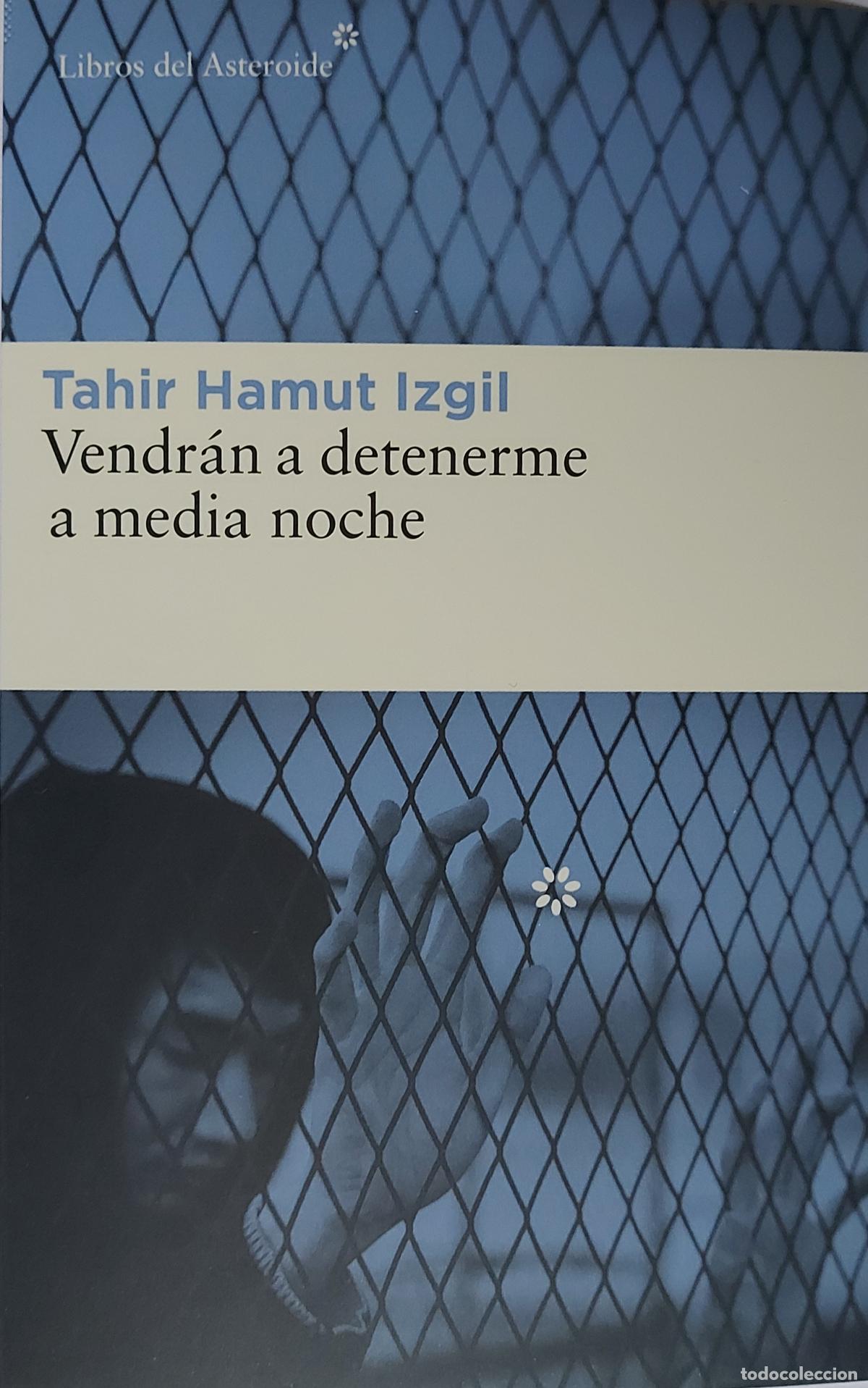 Sammeln von Lesezeichen: MARCAPAGINAS - LIBROS DE ASTEROIDE -VENDRAN A DETENERME A MEDIA NOCHE -t postal
