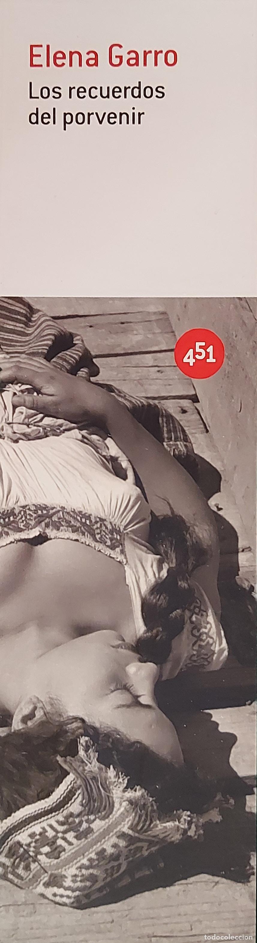 Collezionismo Segnalibri: MARCAPAGINAS - 451 EDITORIAL - LOS RECUERDOS DEL PORVENIR - ELENA GARRO