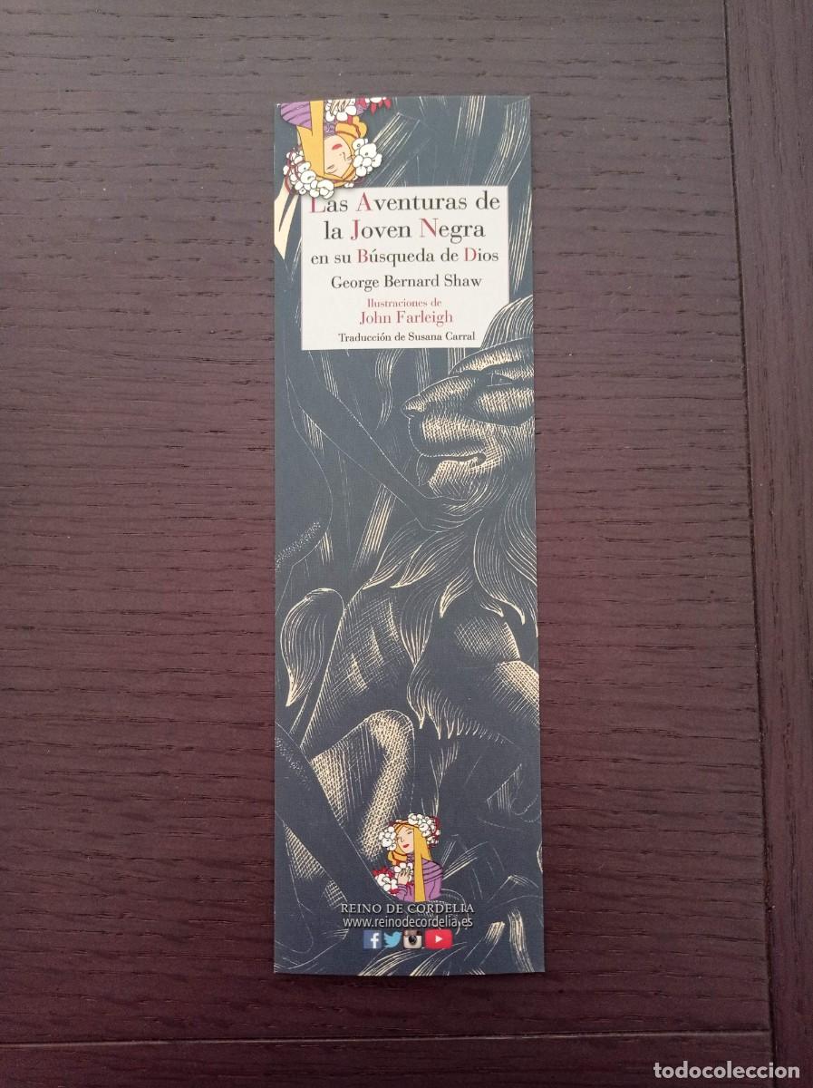 Coleccionismo marcap&aacute;ginas: MARCAP&Aacute;GINAS. REINO DE CORDELIA. GEORGE BERNARD SHAW. LAS AVENTURAS DE LA JOVEN NEGRA EN SU B&Uacute;SQUEDA