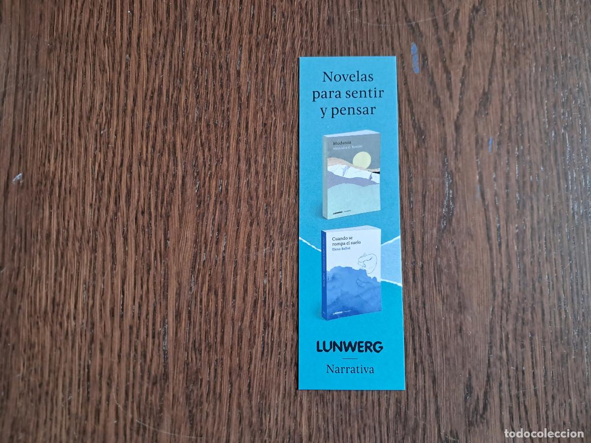 Collectables Bookmark: marcap&aacute;ginas, punto de libro, novelas para sentir y pensar, Lunwerg, narrativa.