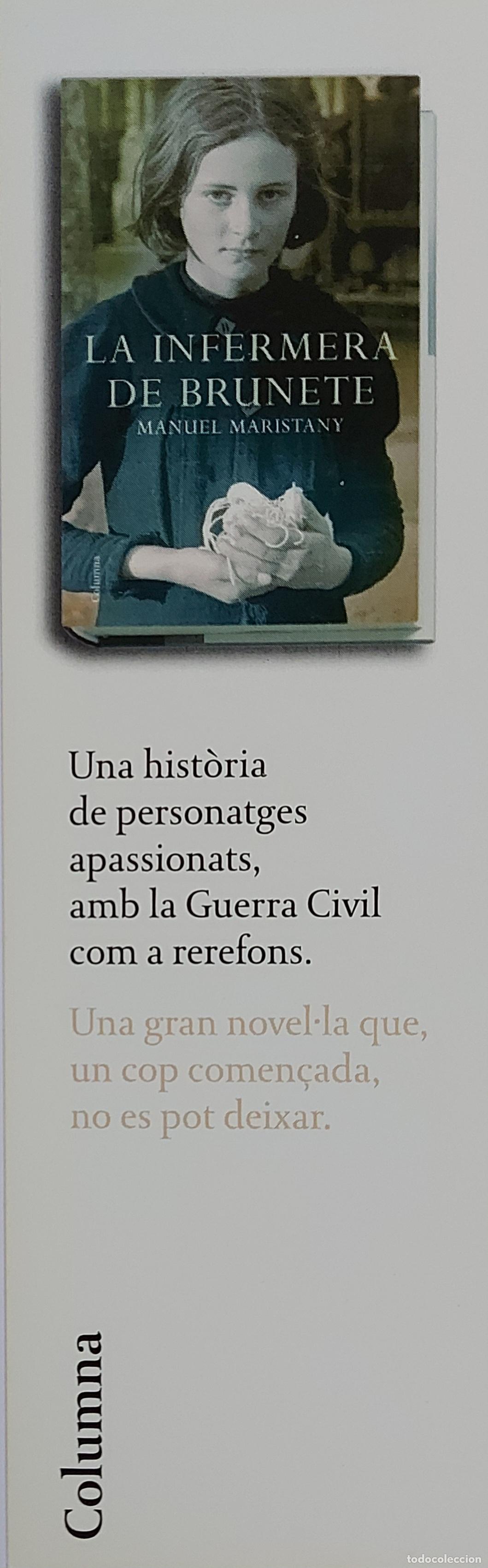 Sammeln von Lesezeichen: MARCAPAGINAS - COLUMNA - LA ENFERMERA DE BRUNETE - MANUEL MARISTANY