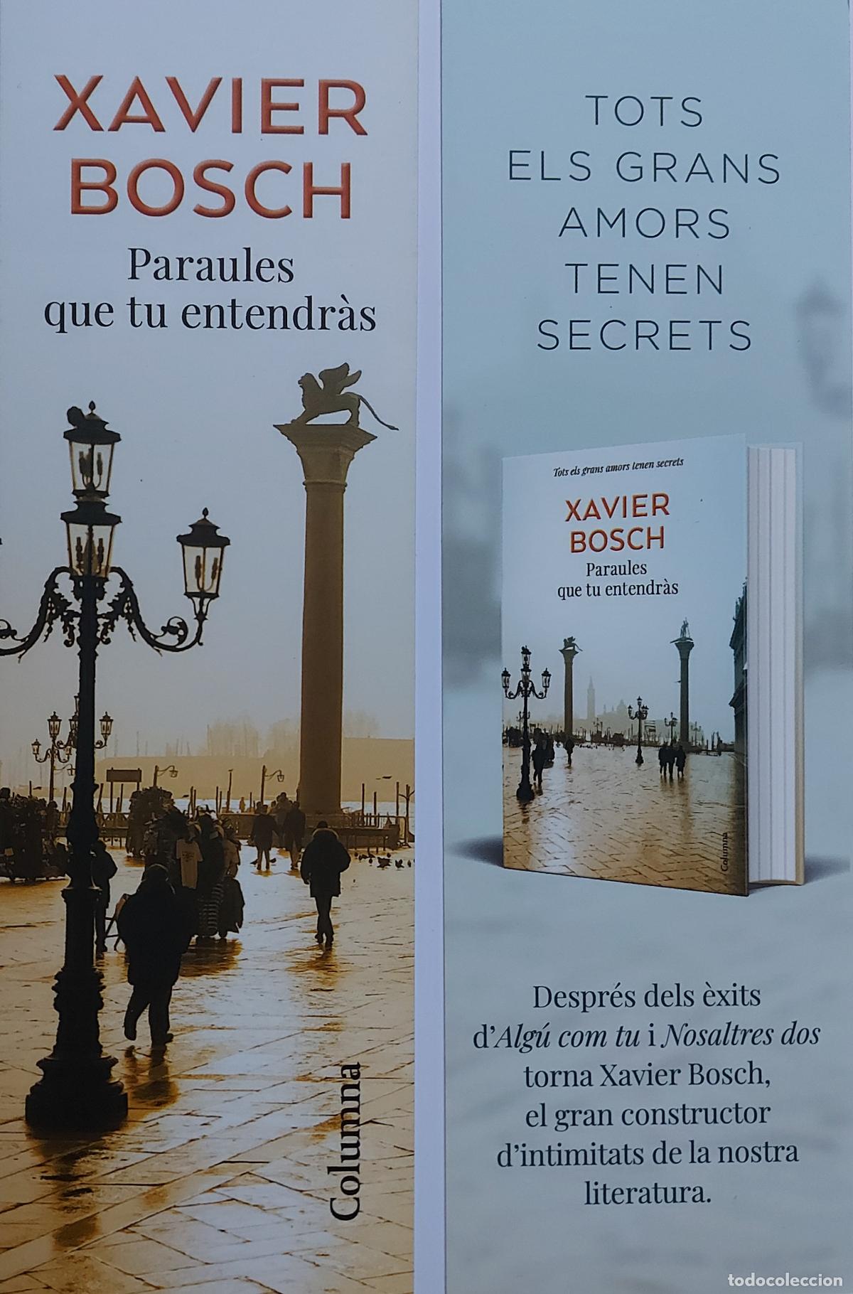 Sammeln von Lesezeichen: MARCAPAGINAS - COLUMNA - PARAULES QUE TU ENTENDRAS - XAVIER BOSH