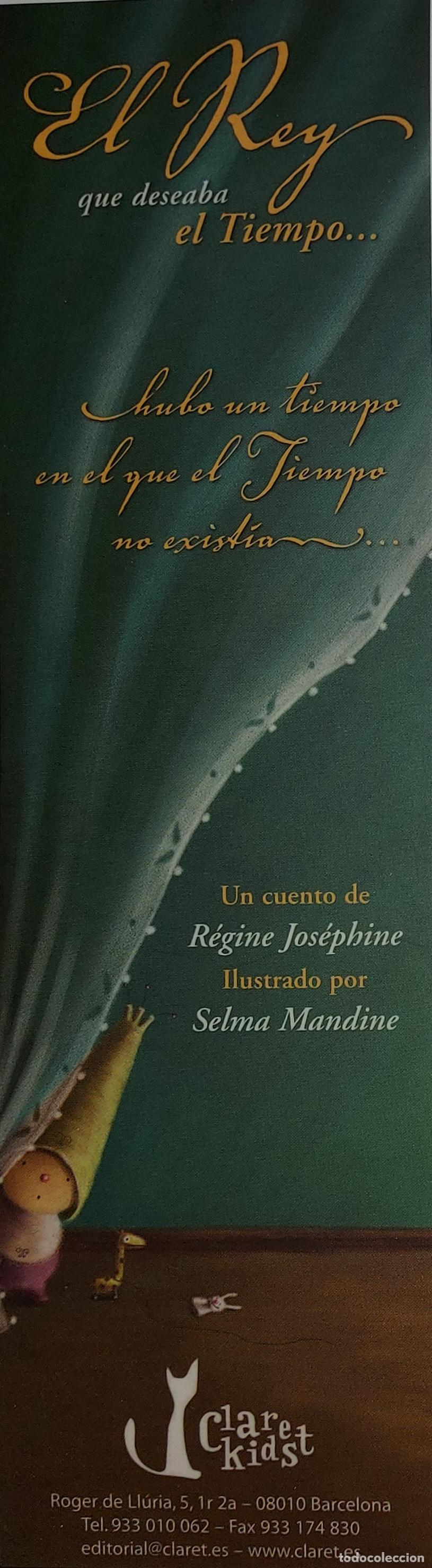 Collectables Bookmark: MARCAPAGINAS - CLARET - EL REY QUE DESEABA EL TIEMPO