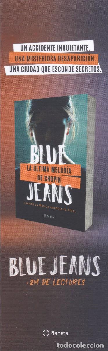 Collectionnisme Marque-pages: MARCAPAGINAS PLANETA. BLUE JEANS. LA ULTIMA MELODIA DE CHOPIN
