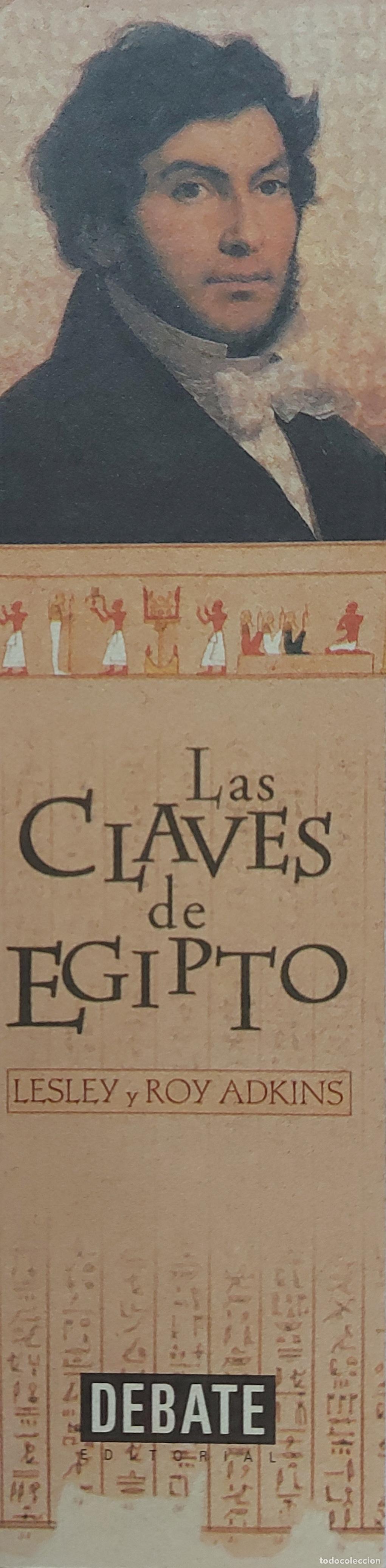 Collezionismo Segnalibri: MARCAPAGINAS - DEBATE - LAS CLAVES DE EGIPTO. - LESLEY Y RON ADKINS.