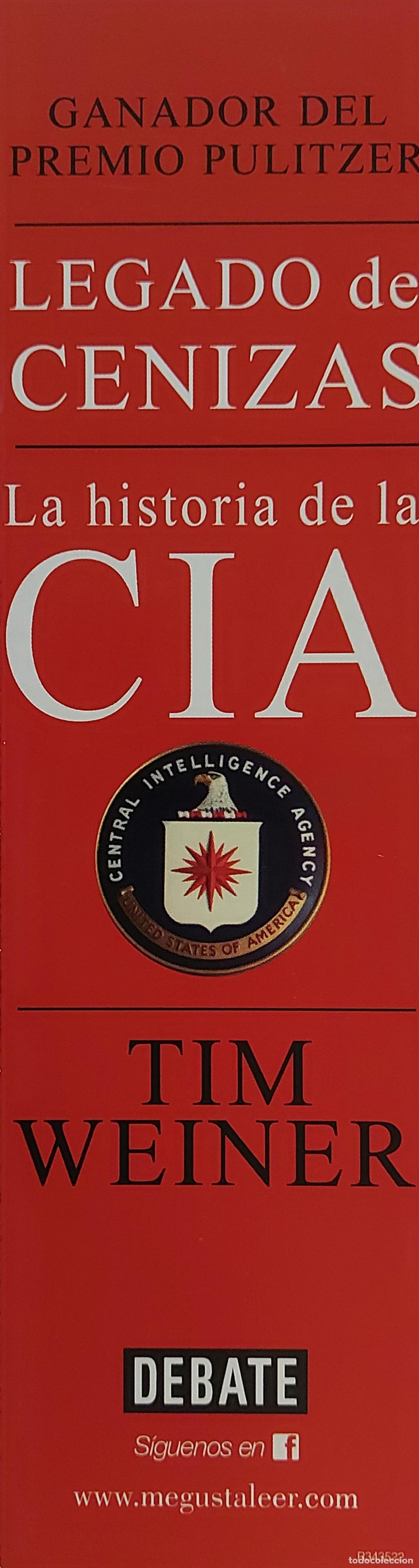 Collezionismo Segnalibri: MARCAPAGINAS - DEBATE - LEGADO DE CENIZAS LA HISTORIA DE LA CIA