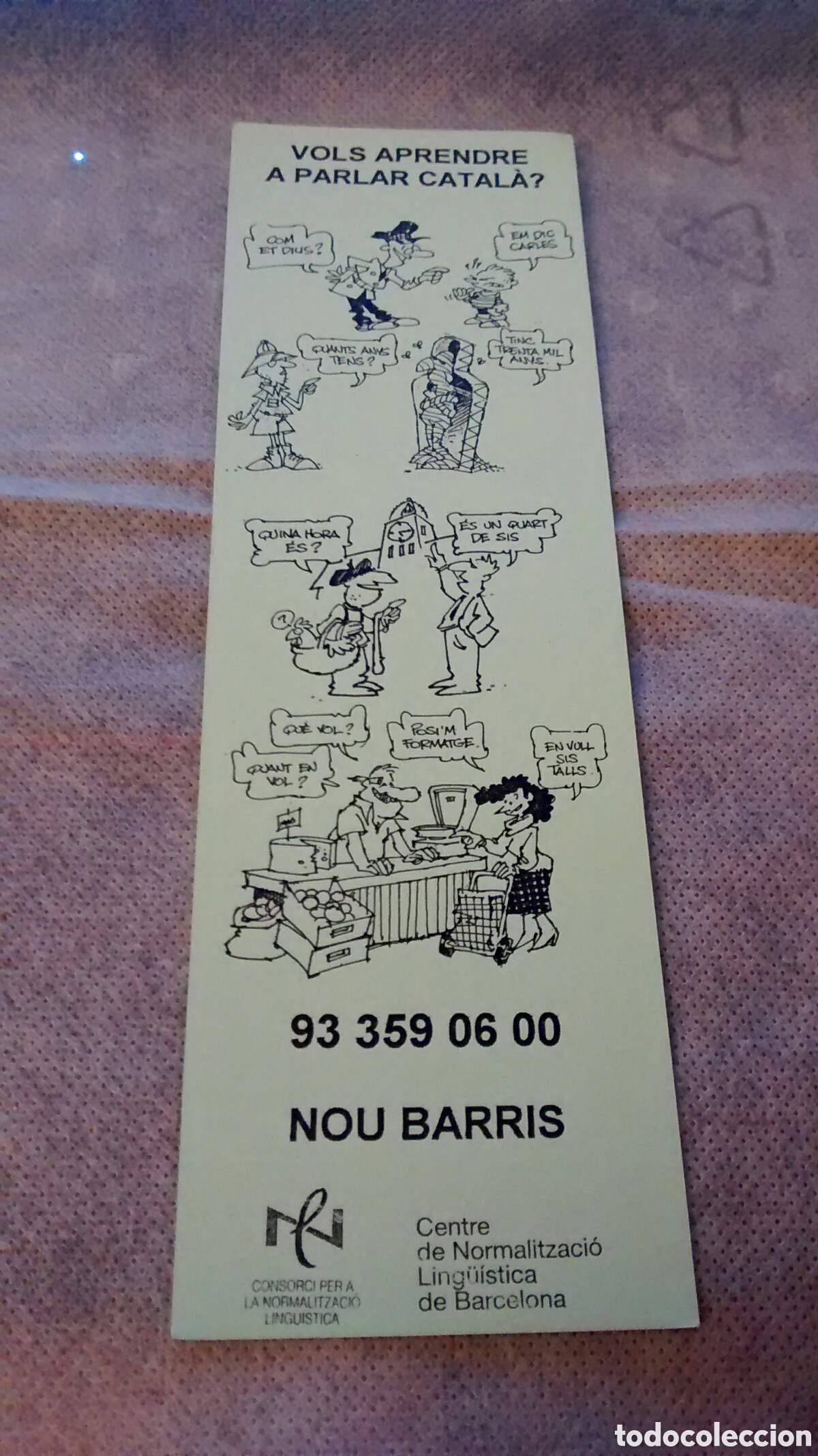 Collezionismo Segnalibri: MARCAPAGINAS CENTRE DE NORMALITZACIO LINGUISTICA DE BARCELONA NOU BARRIS