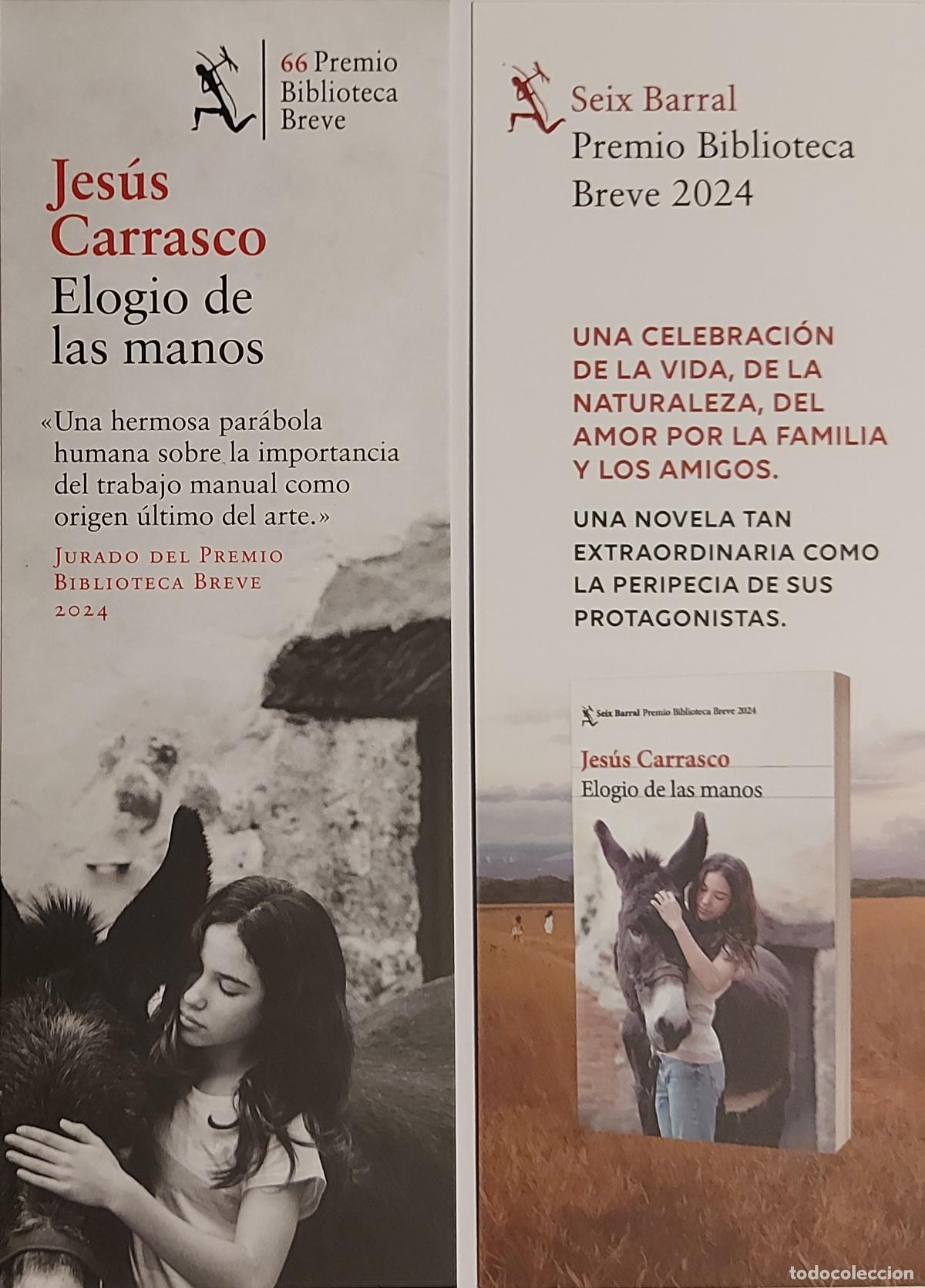 Coleccionismo Marcap&aacute;ginas: MARCAPAGINAS - SEIX BARRAL - ELOGIO DE LAS MANOS - JESUS CARRASCO
