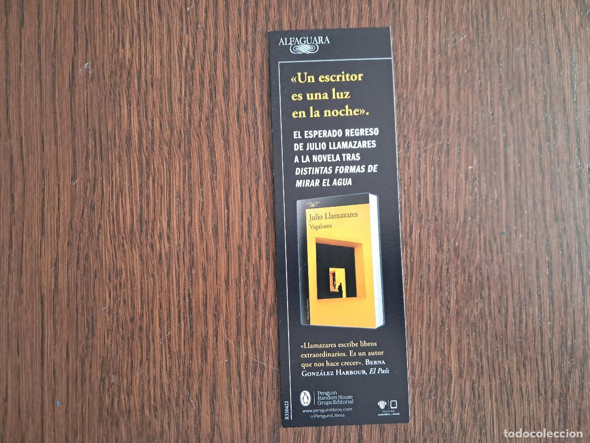 Coleccionismo Marcap&aacute;ginas: marcap&aacute;ginas, punto de libro, Vagalume, Julio Llamazares. Alfaguara.