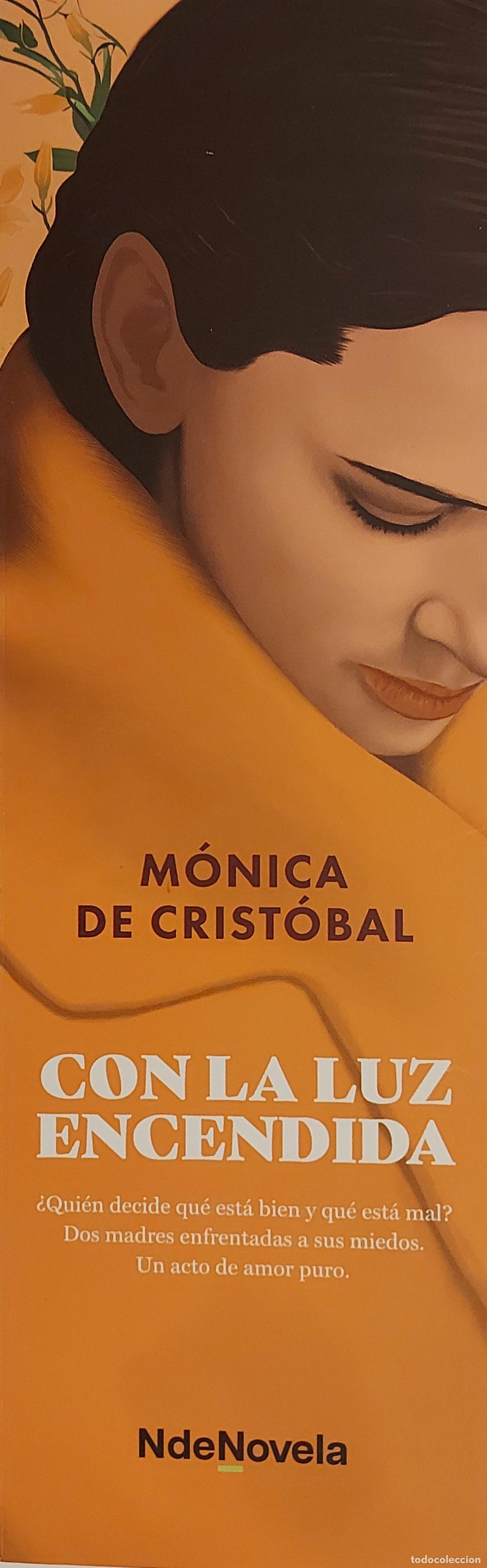 Coleccionismo Marcap&aacute;ginas: MARCAPAGINAS - N DE NOVELA - CON LA LUZ ENCENDIDA - MONICA DE CRISTOBAL
