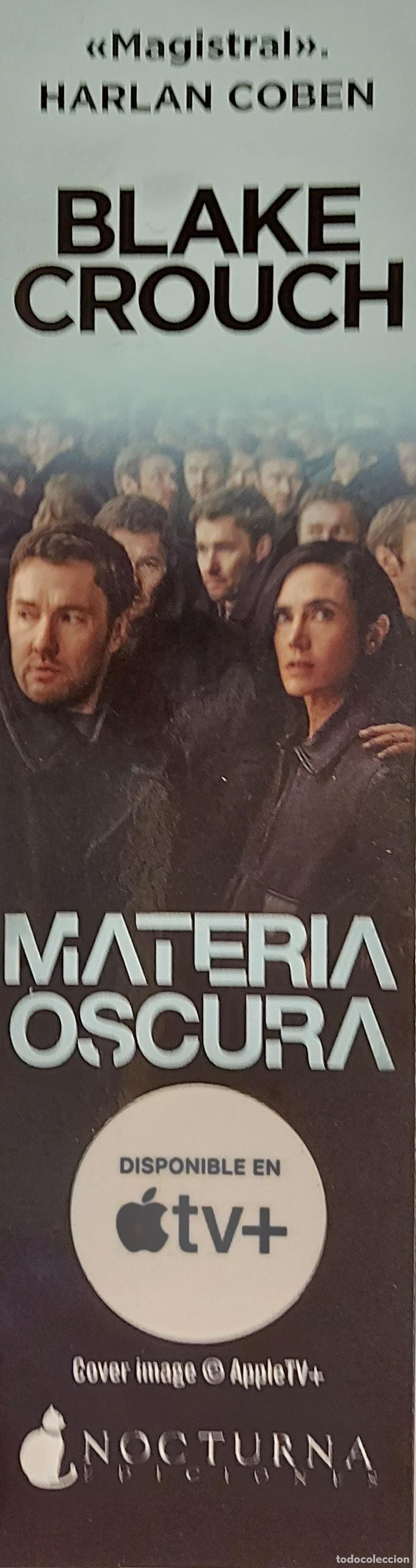 Coleccionismo Marcap&aacute;ginas: MARCAPAGINAS - NOCTURNA EDICIONES - MATERIA OSCURA -BLAKE CROUCH