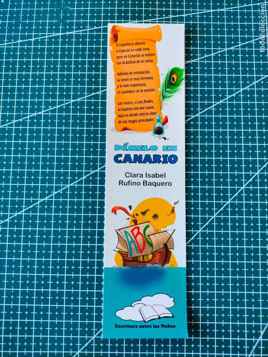 Coleccionismo Marcap&aacute;ginas: MARCAPAGINAS DIMELO EN CANARIO - CLARA ISABEL RUFINO BAQUERO