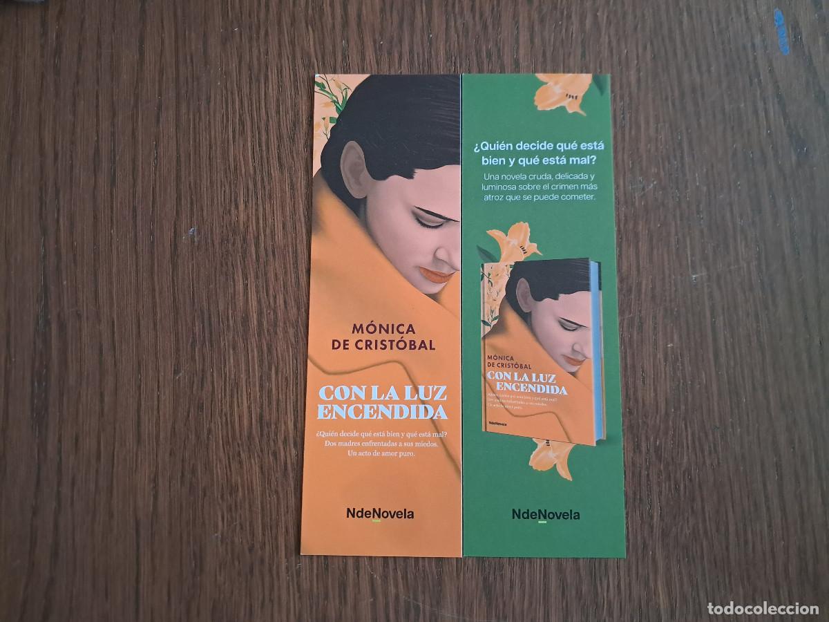 Coleccionismo Marcap&aacute;ginas: marcap&aacute;ginas, punto de libro, Con la luz encendida, M&oacute;nica De Cristobal. Ndenovela.