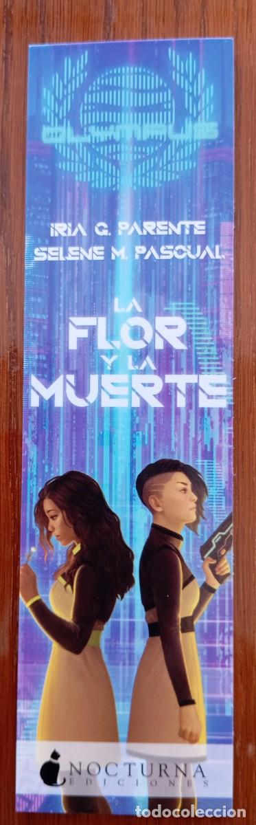 Coleccionismo Marcap&aacute;ginas: PEDIDO M&Iacute;NIMO 3 EUROS. Marcap&aacute;ginas, punto de lectura NOCTURNA EDICIONES. LA FLOR Y LA MUERTE.