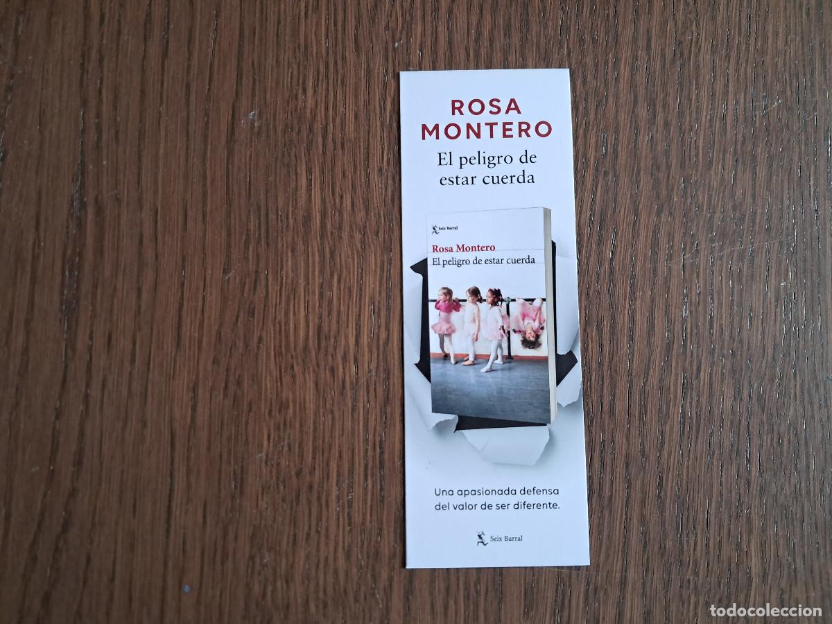 Coleccionismo Marcap&aacute;ginas: marcap&aacute;ginas, punto de libro, el peligro de estar cuerda, Rosa Montero. Seix Barral.