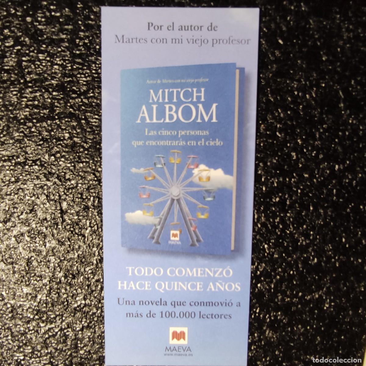 Collectables Bookmark: MARCAPAGINAS . .Las cinco personas que encontrar&aacute;s en el cielo ** Mitch Albom ** MAEVA