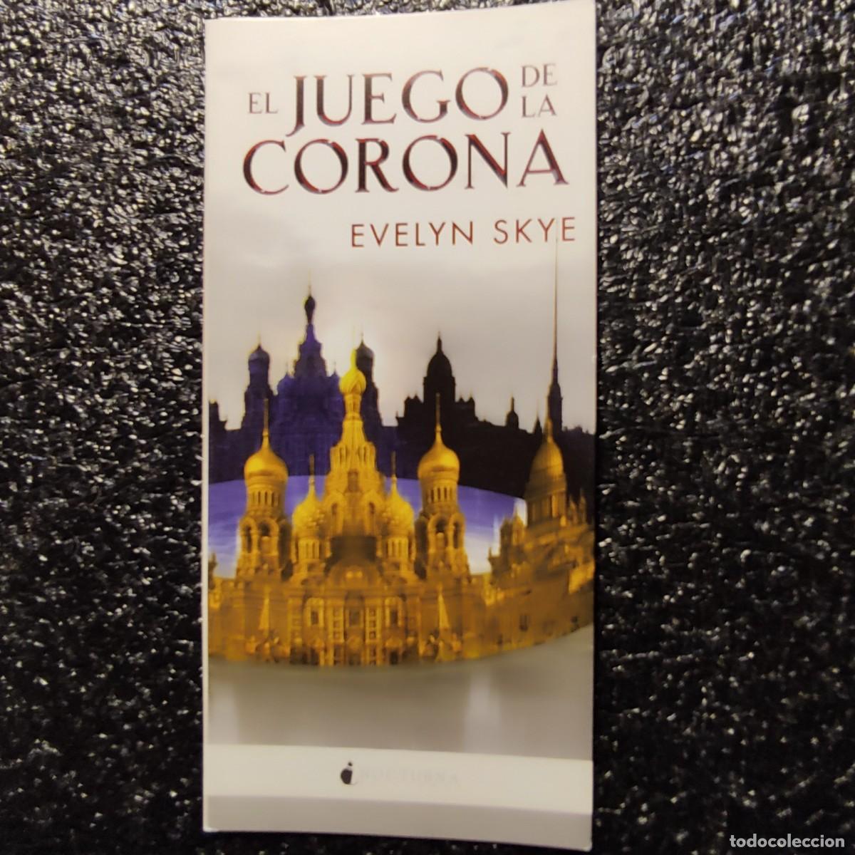 Collectionnisme Marque-pages: MARCAPAGINAS . El Juego de la Corona ** Evelyn Skye ** TRIPTICO