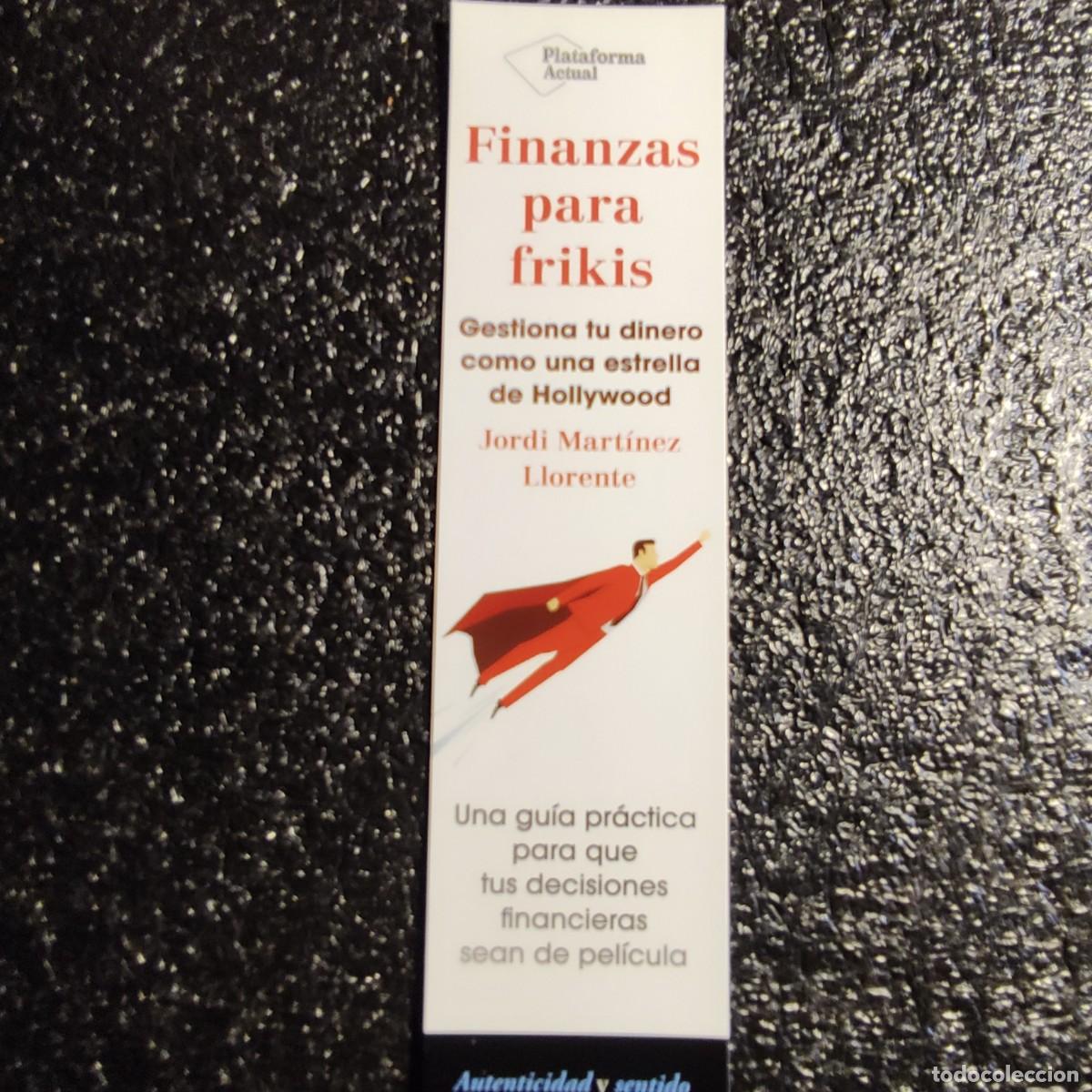 Collectables Bookmark: MARCAPAGINAS ..Finanzas para frikis: Gestiona tu dinero