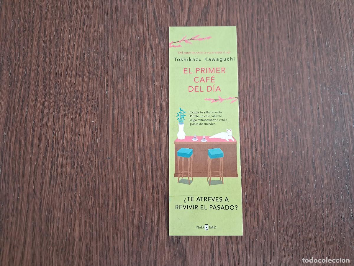 Collectables Bookmark: marcap&aacute;ginas, punto de libro, el primer caf&eacute; del d&iacute;a, Toshikazu Kawaguchi. Plaza Jan&eacute;s.