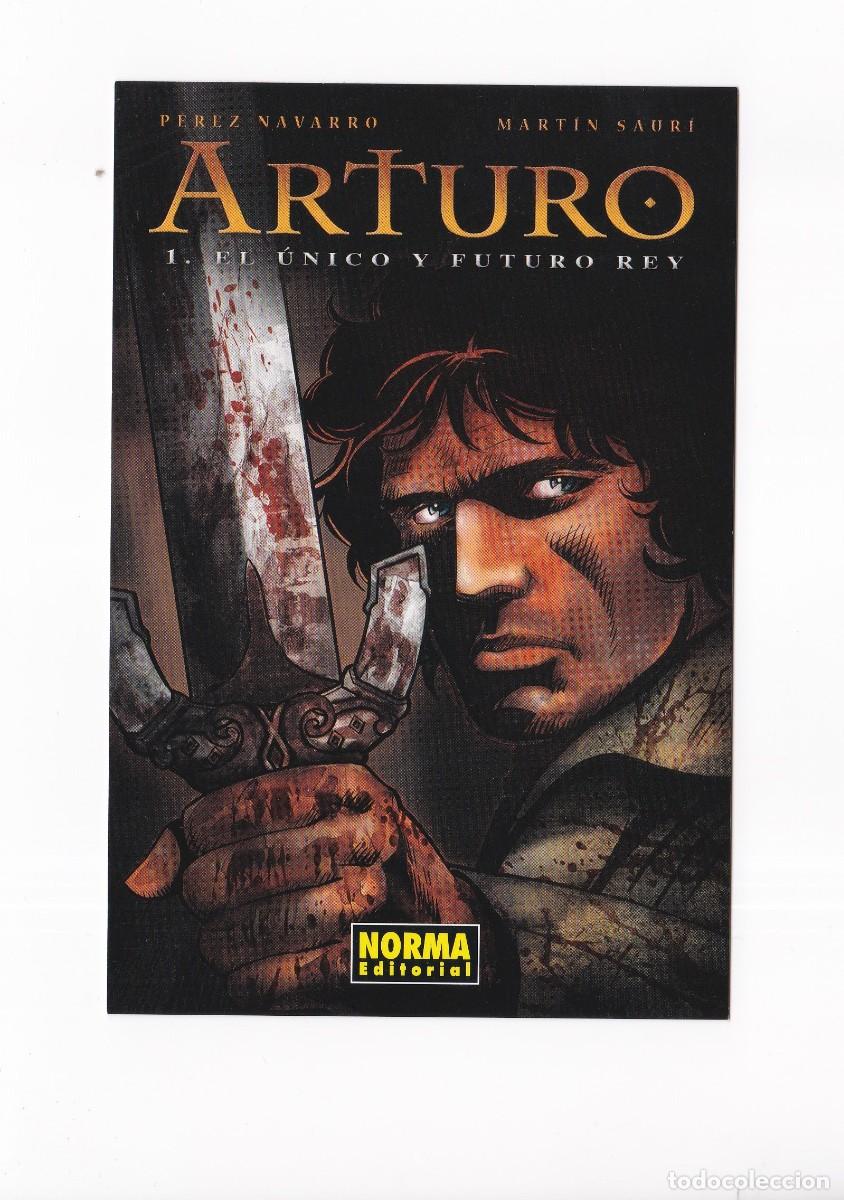 Sammeln von Lesezeichen: Marcapaginas editorial Norma formato postal Arturo I el &uacute;nico y futuro Rey