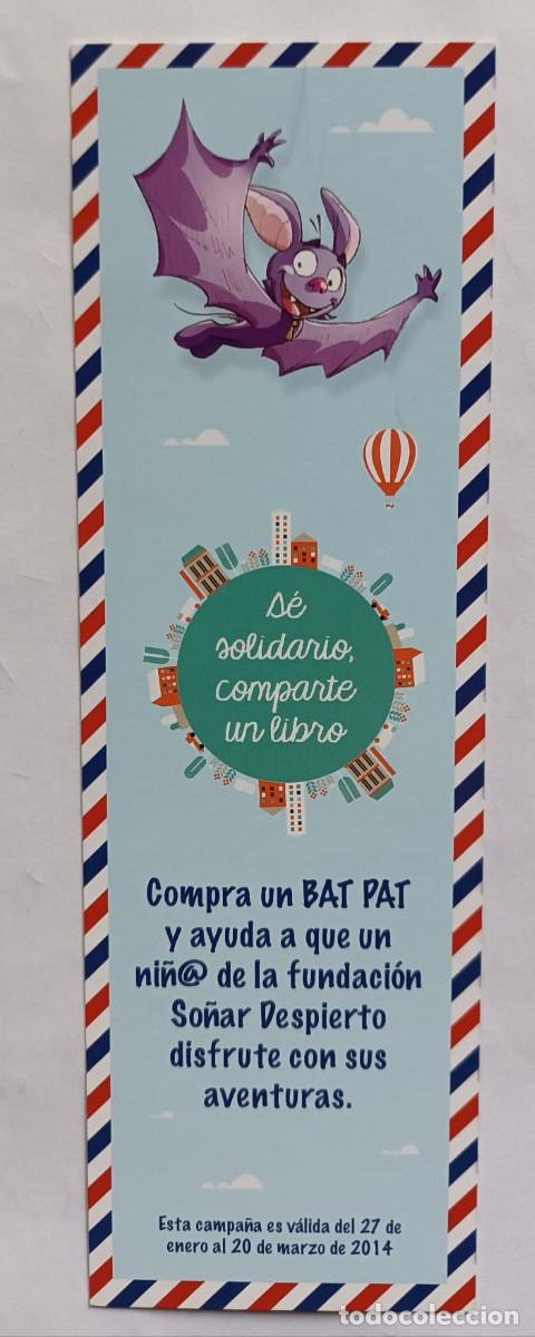 Coleccionismo marcap&aacute;ginas: Pto. Libro -marcap&aacute;ginas Compra un Bat Pat - Foto 1