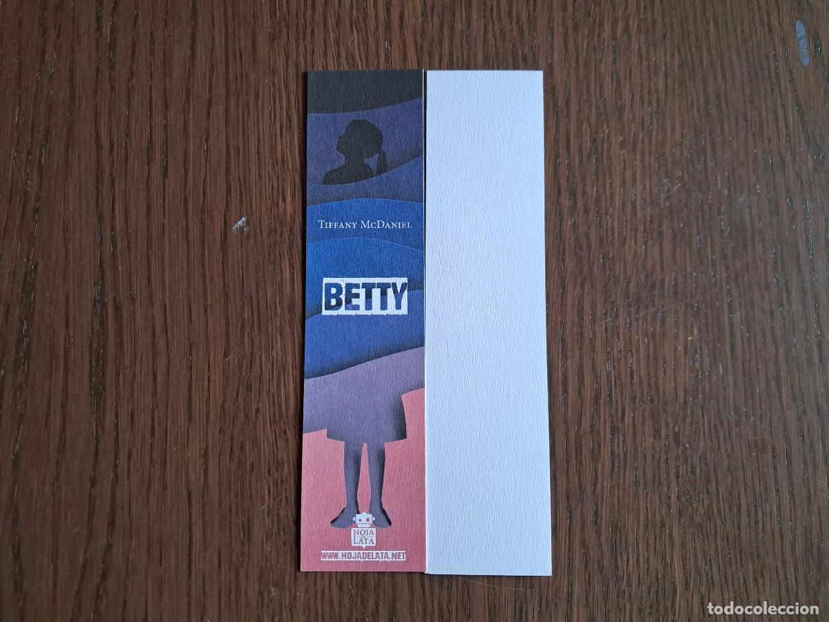 Sammeln von Lesezeichen: marcap&aacute;ginas, punto de libro, Betty, Tiffany McDaniel. Hojadelata.