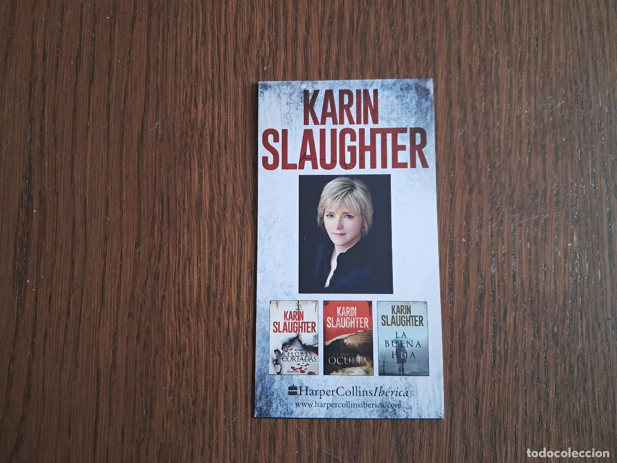 Sammeln von Lesezeichen: marcap&aacute;ginas, punto de libro, Karin Slaughter, Harper Collins Ib&eacute;rica.