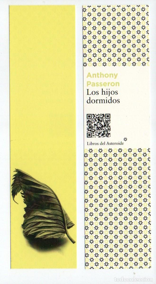 Coleccionismo marcap&aacute;ginas: MARCAPAGINAS, LOS HIJOS DORMIDOS. ANTHONY PASSERON. LIBROS DEL ASTEROIDE. - Foto 1