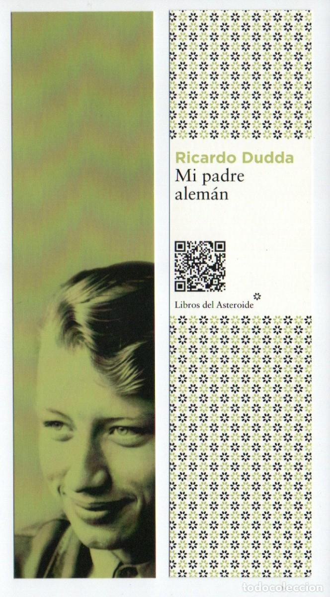 Collectionnisme Marque-pages: MARCAPAGINAS, MI PADRE ALEM&Aacute;N. RICARDO DUDDA. LIBROS DEL ASTEROIDE.