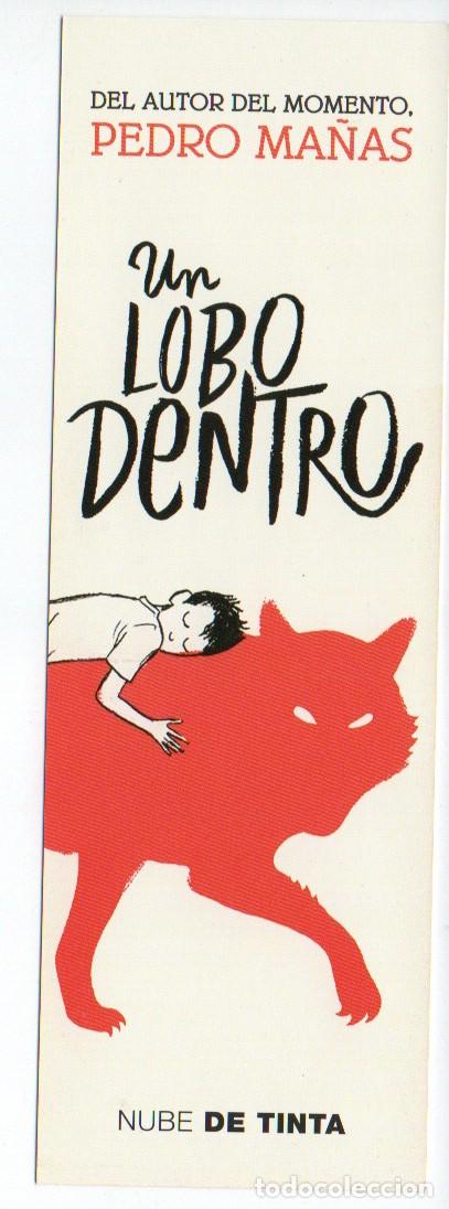 Collectionnisme Marque-pages: MARCAPAGINAS, UN LOBO DENTRO. PEDRO MA&Ntilde;AS. NUBE DE TINTA.