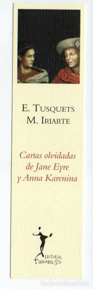 Sammeln von Lesezeichen: MARCAPAGINAS. CARTAS OLVIDADAS DE JANE EYRE Y ANNA KARENINA. EDITORIAL FUNAMBULISTA.